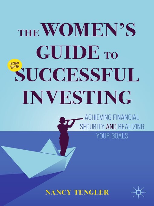 Title details for The Women's Guide to Successful Investing by Nancy Tengler - Available